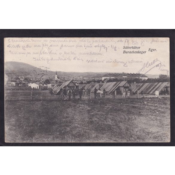 Eger régi képeslapon. Eger sátortábor, Barackenlager. Feladva 1915