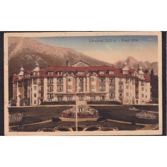 Tátrafüred  (1020 m) Grand Hotel régi felvidéki képeslap