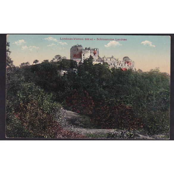 Lándzsér várrom, Schlossruine Landsee régi képeslapon 1911, Burgenland