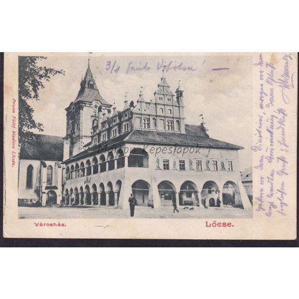 Lőcse régi felvidéki képeslapon, városháza. Braun Fülöp kiadása.