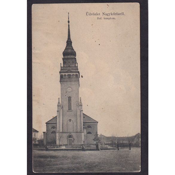 Nagykőrös református templom. Geszner J. kiadása 1908.